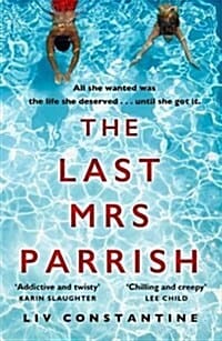 The Last Mrs Parrish : An Addictive Psychological Thriller with a Shocking Twist! (Paperback) - 『마지막 패리시 부인』 원서