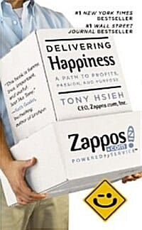 Delivering Happiness (Mass Market Paperback) (A Path to Profits, Passion and Purpose)
