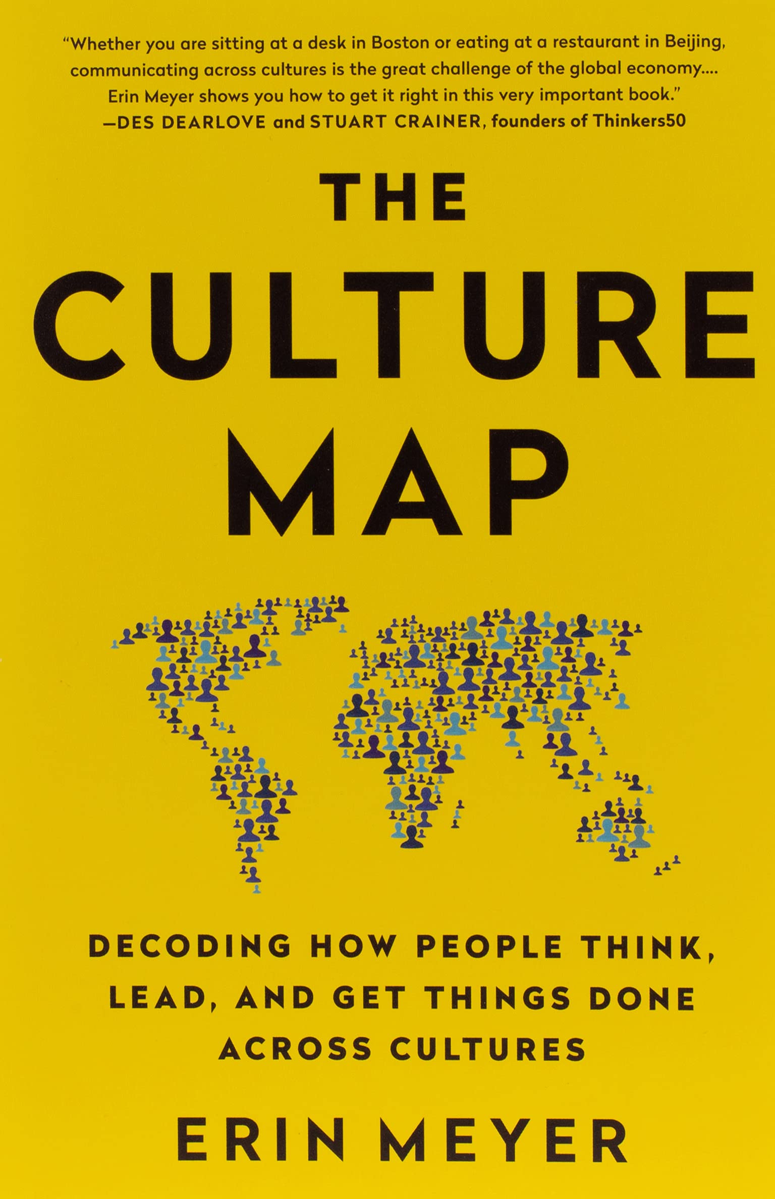 The Culture Map (Breaking Through the Invisible Boundaries of Global Business)