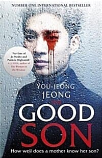 The Good Son (정유정 작가 '종의 기원' 영문판)