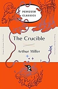 The Crucible (Penguin Orange Collection)