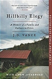 Hillbilly Elegy (A Memoir of a Family and Culture in Crisis)