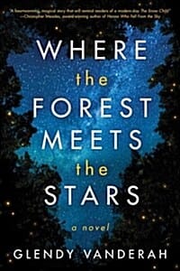 Where the Forest Meets the Stars (숲과 별이 만날 때)