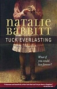 Tuck Everlasting (Paperback)