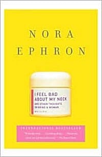 I Feel Bad about My Neck (Paperback) / USA