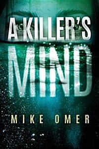 A Killer's Mind (Zoe Bentley Mystery #1,살인자의 사랑법)