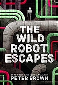 The Wild Robot Escapes: Volume 2 (Hardcover) - 『와일드 로봇의 탈출』원서