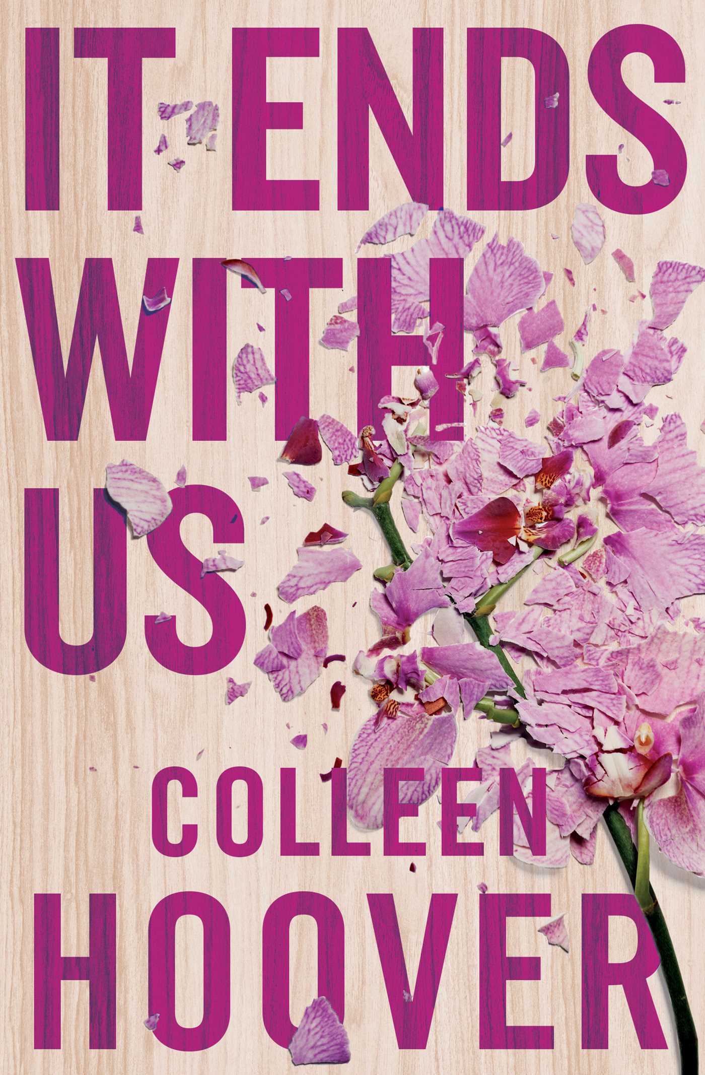 It Ends with Us (The most heartbreaking novel you'll ever read)