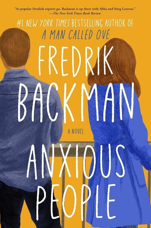 Anxious People: A Novel (불안한 사람들)