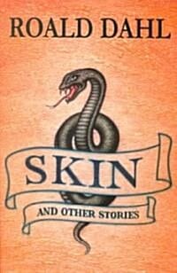 Skin and Other Stories