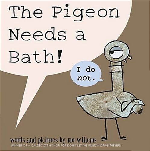 The Pigeon Needs a Bath (Paperback)