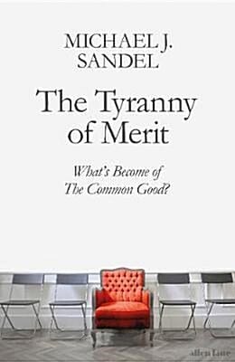 The Tyranny of Merit : What's Become of the Common Good? (Paperback) - 마이클 샌델 '공정하다는 착각' 원서