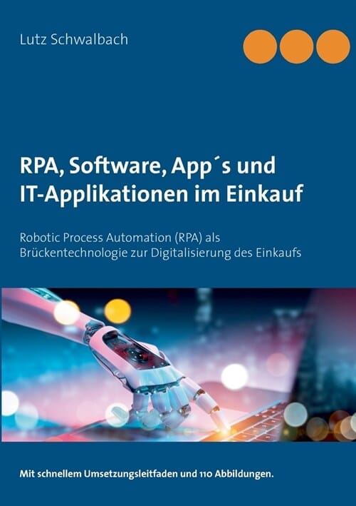 RPA, Software, App´s und IT