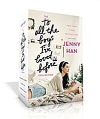 The to All the Boys I’ve Loved Before Collection: To All the Boys I’ve Loved Before; P.S. I Still Love You; Always and Forever, Lara Jean (To All the Boys I’ve Loved Before / P.S. I Still Love Y