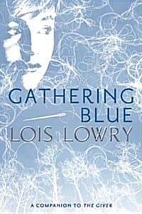 Gathering Blue (Giver Quartet #2) (Paperback) - 『파랑 채집가』원서