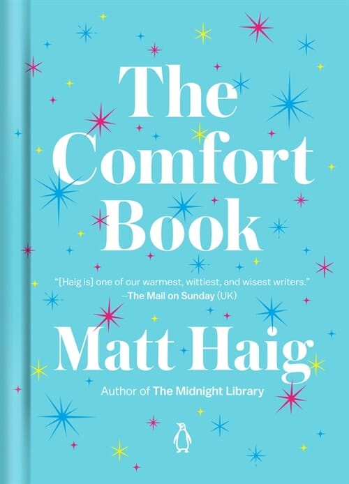The Comfort Book : 매트 헤이그 ’위로의 책’ 영문판 (미드나잇 라이브러리 작가 에세이)