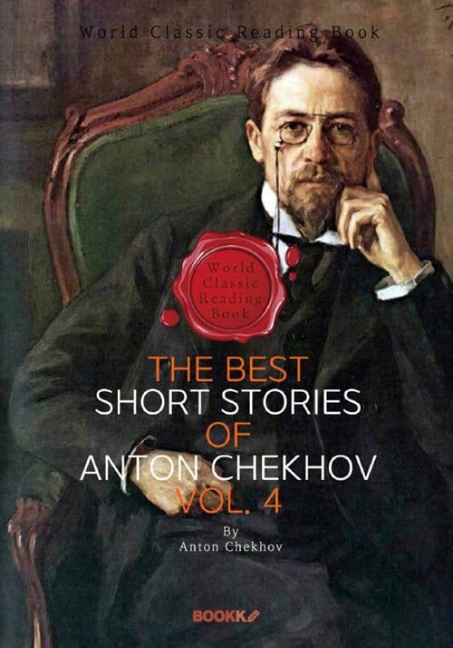 [POD] The Best Short Stories of Anton Chekhov, Vol. 4 (영문판) - ‘안톤 체호프’ 베스트 단편소설 모음 4집 (러시아 문학)