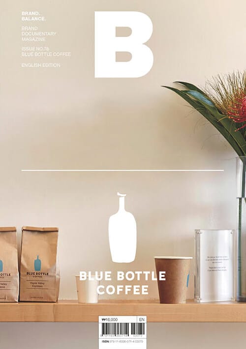 매거진 B (Magazine B) Vol.76 : 블루보틀 (Blue Bottle) - 영문판 2019.6