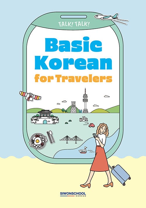 Talk! Talk! Basic Korean for Travelers - A mini phrasebook for Korean Learners, Speak Korean when you visit Korea!