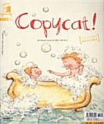 Copycat! / I Play Every Day : 몸동작과 명령문 (가이드북 1권 + CD 1장 + 벽그림 2장 + 스티커 1장) - 그림책으로 영어시작 Level 2-3호