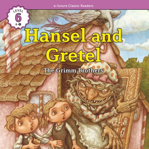 이퓨쳐 클래식 리더스북 Lv.6-2 - Hansel and Gretel