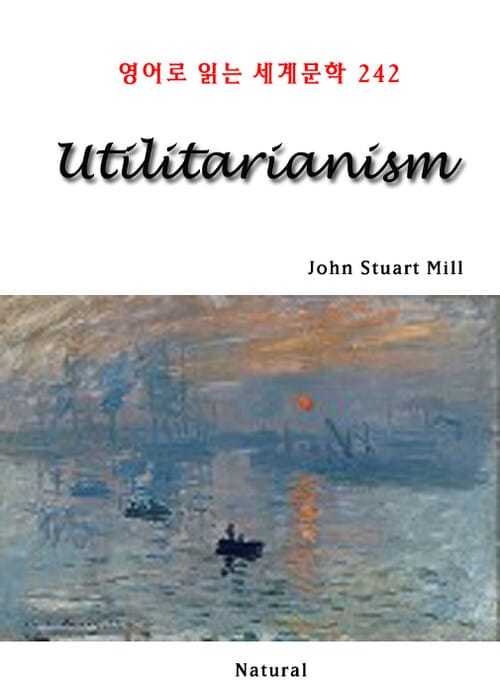 Utilitarianism - 영어로 읽는 세계문학 242