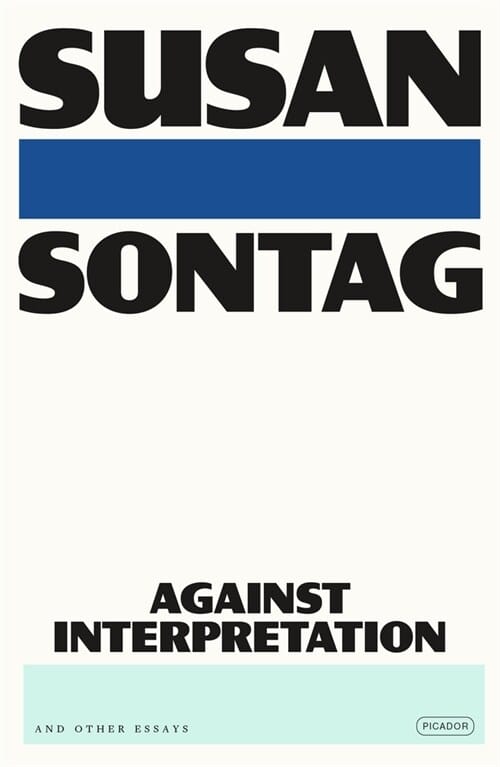 Against Interpretation: And Other Essays (Paperback)