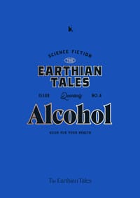 The Earthian Tales 어션 테일즈 No.4 - Alcohol